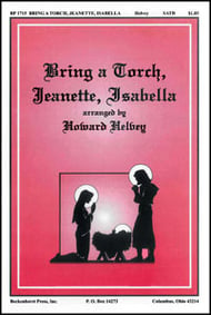 Bring a Torch, Jeanette, Isabella SATB choral sheet music cover Thumbnail